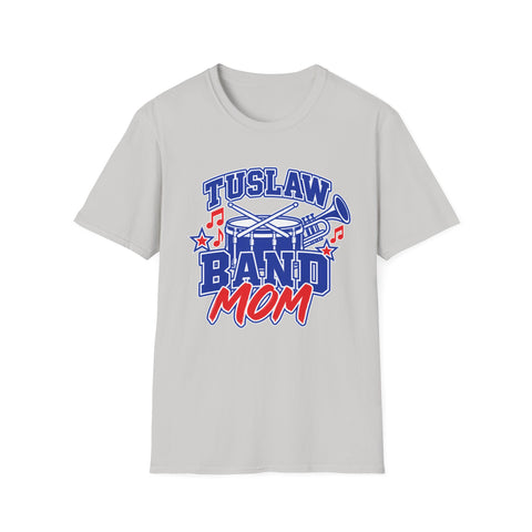 Tuslaw Marching Band — Proud Mom T-Shirt