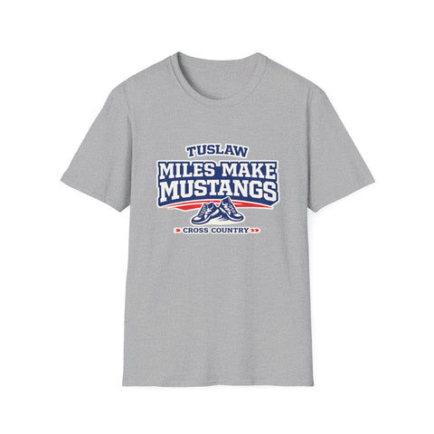Tuslaw Cross Country — Miles Make Mustangs T-Shirt