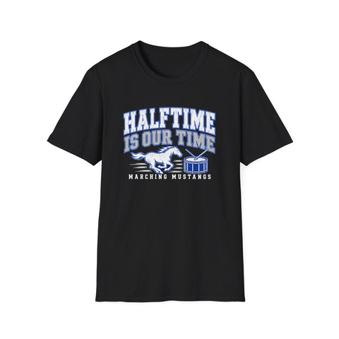 Tuslaw Marching Mustangs Halftime Is Our Time T-Shirt in Black