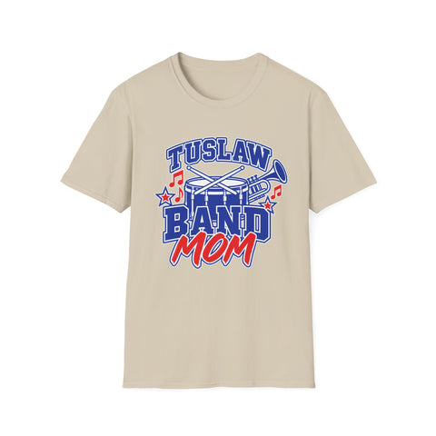 Tuslaw Marching Band — Proud Mom T-Shirt