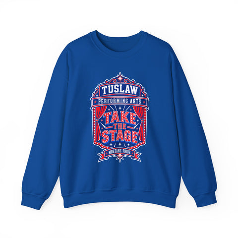 Tuslaw Performing Arts — "Tuslaw Take the Stage" School Theater Crewneck Sweatshirt