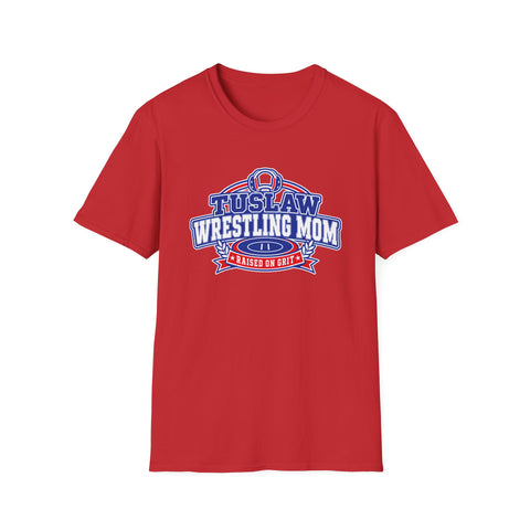 Tuslaw Wrestling  — Raised on Grit Mom T‑Shirt