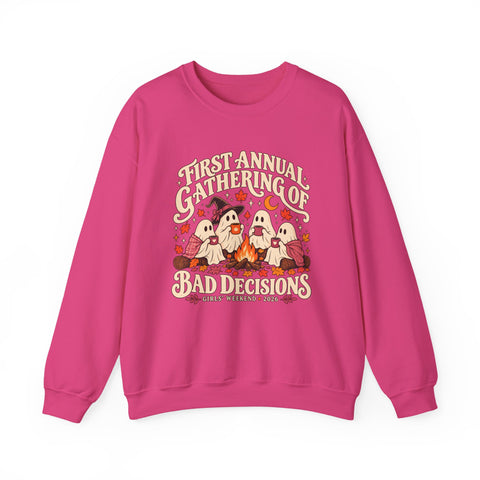 First Annual Gathering of Bad Decisions Sweatshirt — Funny Ghosts Girls Weekend Crewneck in Heliconia