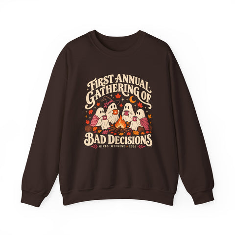 First Annual Gathering of Bad Decisions Sweatshirt — Funny Ghosts Girls Weekend Crewneck in Dark Chocolate