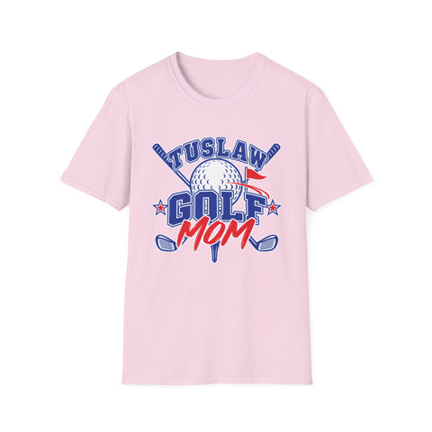 Tuslaw Golf — Proud Mom T-Shirt