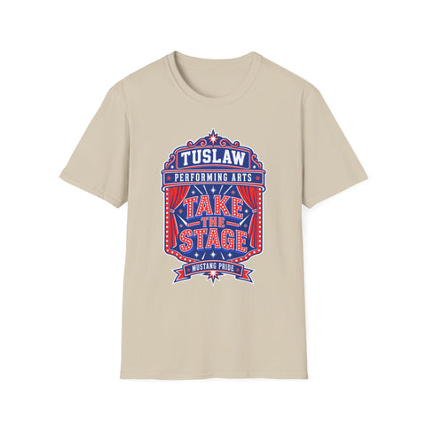 Tuslaw Performing Arts — "Tuslaw Take the Stage" School Theater T-Shirt