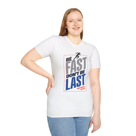 Tuslaw Track & Field — Be Fast T-Shirt
