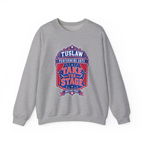 Tuslaw Performing Arts — "Tuslaw Take the Stage" School Theater Crewneck Sweatshirt