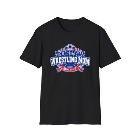 Tuslaw Wrestling  — Raised on Grit Mom T‑Shirt