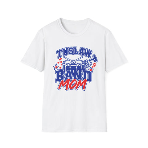 Tuslaw Marching Band — Proud Mom T-Shirt