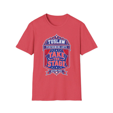 Tuslaw Performing Arts — "Tuslaw Take the Stage" School Theater T-Shirt